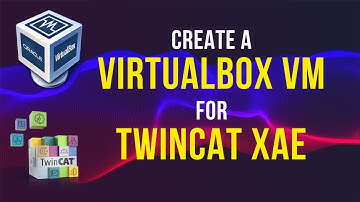 Create a Virtualbox VM and Install TwinCAT XAE