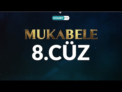 Mukabele - 8. Cüz