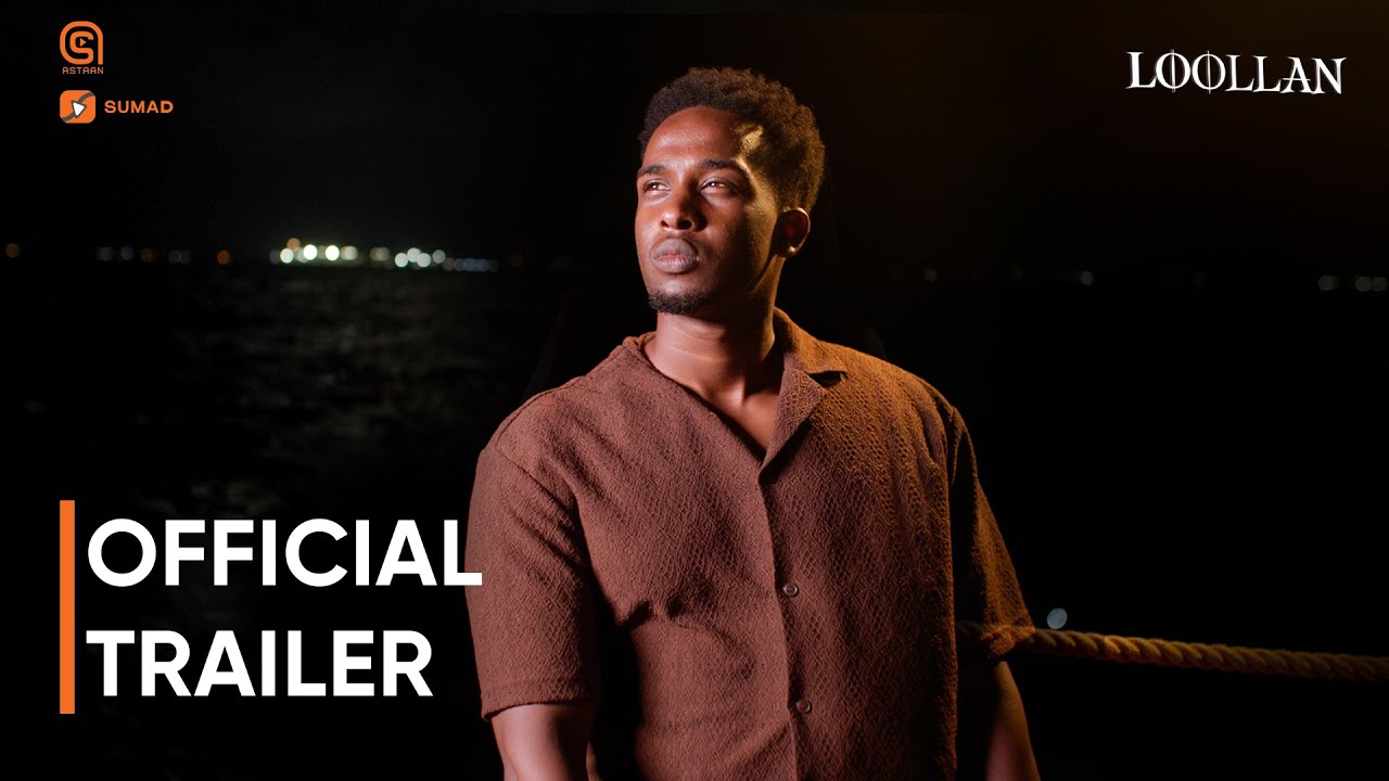 𝐋𝐎𝐎𝐋𝐋𝐀𝐍 𝐎𝐅𝐅𝐈𝐂𝐈𝐀𝐋 𝐓𝐑𝐀𝐈𝐋𝐄𝐑 -  Xalqadda koowaad ee 𝐋𝐎𝐎𝐋𝐋𝐀𝐍 waxaad daawan doontaan 22 𝓙𝓪𝓷𝓾𝓪𝓻𝔂.