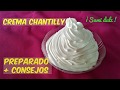 CREMA CHANTILLY + CONSEJOS