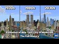 Evolution of New York City in Minecraft