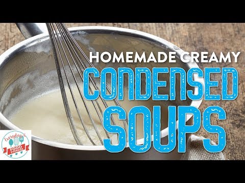 SUPER EASY!! Homemade Cream Soups-Cream of Chicken, Mushroom, Tomato and Celery!