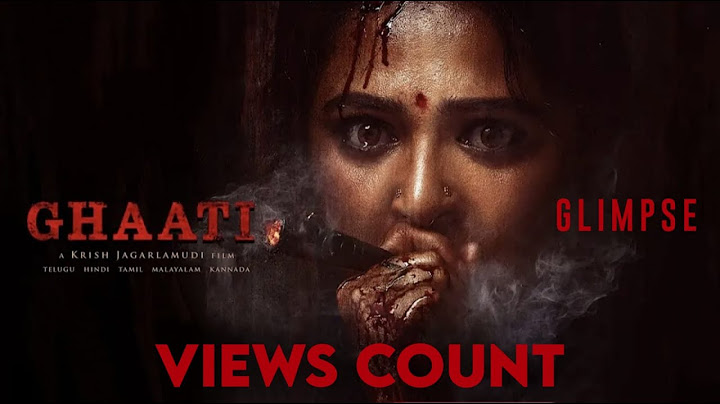 GHAATI Glimpse Views Counts | 'The Queen' Anushka Shetty | Krish Jagarlamudi | First Frame Ents
