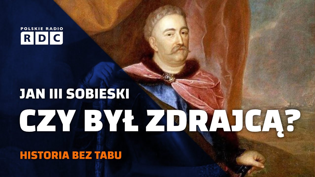 Czy Sobieski był zdrajcą? | #HISTORIA BEZ TABU