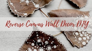 Reverse Canvas Fall Leaf Wall Decor DIY