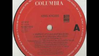 Kris Kross - Warm It Up (Extended Mix)