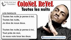 Colonel Reyel - Toutes les nuits - Paroles (officiel)