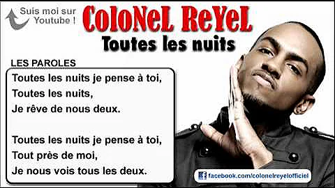 Colonel Reyel - Toutes les nuits - Paroles (officiel)