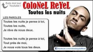 Colonel Reyel - Toutes les nuits - Paroles (officiel)