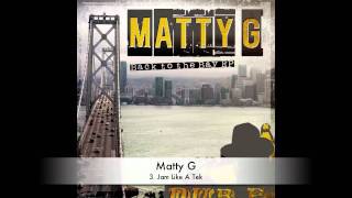 Matty G :: Jam Like A Tek :: Back To The Bay EP :: OUT NOW