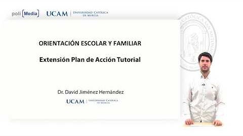 Orientación Escolar y Familiar - Extensión Plan de Acción Tutorial  - David Jiménez Hernández