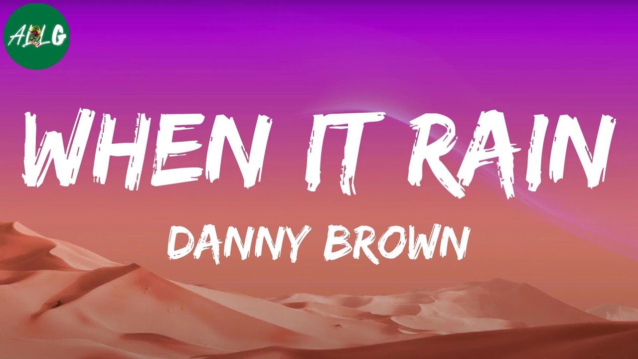 Guarda Danny Brown - When It Rain su YouTube Guarda Danny Brown - When It Rain su YouTube