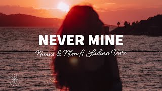 Nimus & NLSN - Never Mine (Lyrics) ft. Ladina Viva Resimi