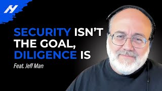 Compliance Isn’t the Enemy with Jeff Man
