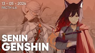 [HOYOVERSE] SENIN GENSHIN - patch 4.6 (13.05.2024)