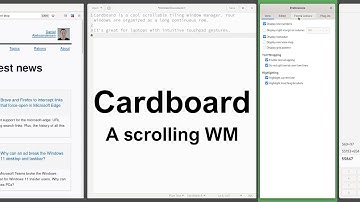 Cardboard – A scrolling tiled window manager for Linux