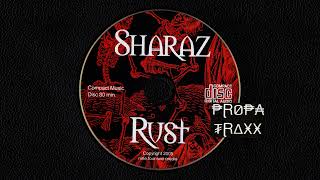 DJ Sharaz – Rust