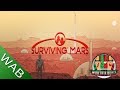 Surviving Mars Review - Worthabuy?
