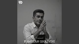 Aramesh - Ramezan Ghazvini