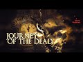 The Journey Of The Dead (Grave)