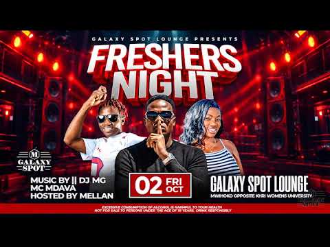 GALAXY SPOT LOUNGE FRESHERS NIGHT TEASER MIX.DJ MG THE BALLER DJ x MC MDAVA #freshers #sherehe