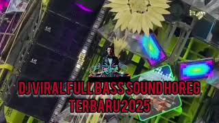 Download Lagu DJ VIRAL FULL BASS SOUND HOREG TERBARU 2025 MP3 Download Lagu DJ VIRAL FULL BASS SOUND HOREG TERBARU 2025 MP3