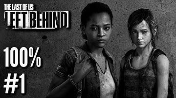 The Last of Us: Left Behind (PS4 Slim) (100%) #1 - Back in a Flash