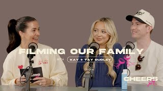 filming our family | kay + tay dudley
