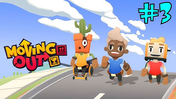 Moving Out Gameplay Walkthrough - Part 3 Full Game | PS4 Pro