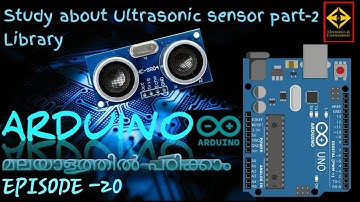 Study About Ultrasonic Sensor Part--2 Library. Arduino Malayalam Tutorial...