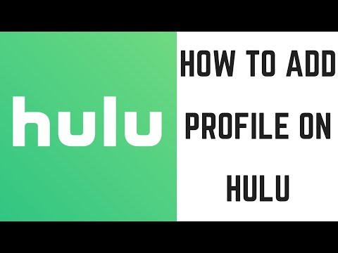 How to Add Profile on Hulu