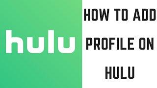 How to Add Profile on Hulu screenshot 5