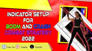 INDICATOR SETUP for The most Insane  BOOM and Crash scalping strategy for 2022 {COMBAT STRATEGY 1.0}