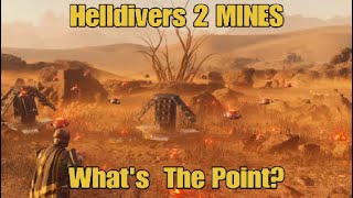 Explaining The Use of MINES In Helldivers 2