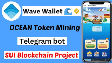 Wave Wallet OCEAN Token Mining | Telegram Bot Mining | SUI Blockchain Project