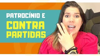 Captar recursos com empresas: Entenda as Contrapartidas de Patrocínio