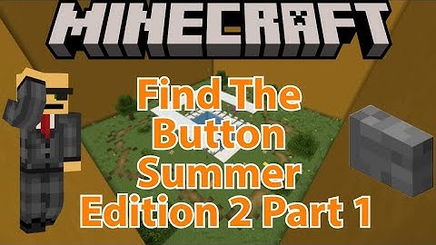 Minecraft: Find The Button Summer Edition 2 Part 1 (Find The Button Map)