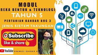 MODUL RBT TAHUN 5 : PERTANIAN BANDAR ( BHG 3) JENIS SISTEM TAKUNGAN