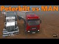 SpinTires Mud Runner: PETERBILT vs MAN! Off-Road Hauling!