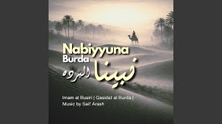 Download Lagu Nabiyyuna – Burda | نَبِيُّنَا – البُرْدَة MP3