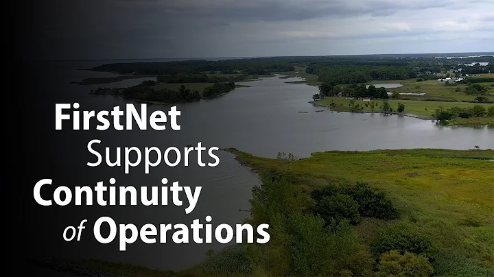 FirstNet Supports Continuity of Operations in Mary...