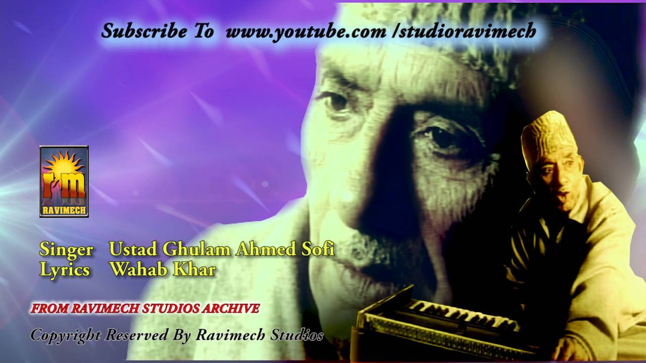 DAAY THOTHOUM KHODAYA THOTHOUM SINGER GHULAM AHMED SOFI FROM RAVIMECH STUDIOS