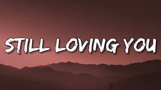 Scorpions & Vanessa-Mae - Still Loving You (Lyrics)