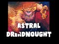 Dungeons and Dragons Lore: Astral Dreadnought