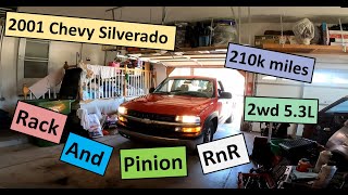 2001 Chevrolet Silverado 1500 Rack and Pinion Replacement