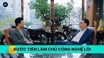 Bước tiến làm chủ công nghệ lõi - PV anh Nguyễn Trọng Khang, Chủ tịch tập đoàn MK | Scale Up Forum