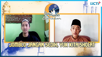 JOMBLO JANGAN SEDIH, YUK KITA SHOLAT