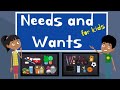 Needs and wants for kids