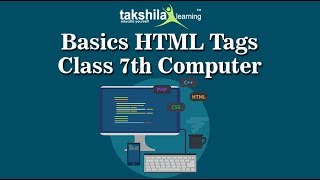 CBSE Class 7 Computer | Basics HTML Tags | NCERT Solutions | ICSE | CBSE Syllabus
