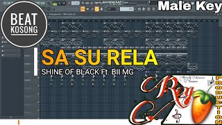 karaoke Male Sa Su Rela  Shine Of Black Ft Bii Mg